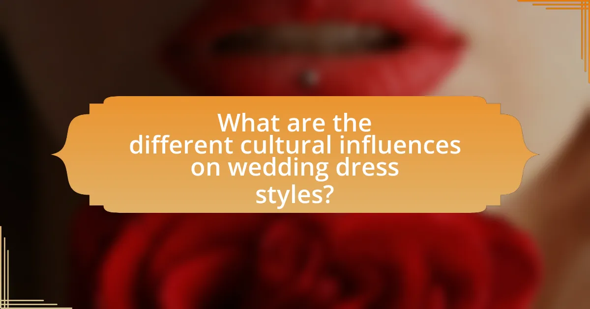 What are the different cultural influences on wedding dress styles?